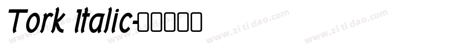 Tork Italic字体转换